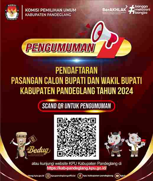 PENGUMUMAN PENDAFTARAN PASANGAN CALON BUPATI DAN WAKIL BUPATI KABUPATEN PANDEGLANG TAHUN 2024